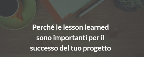 Lesson Learned in PRINCE2