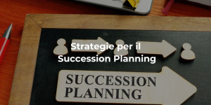 Strategie per il Succession Planning